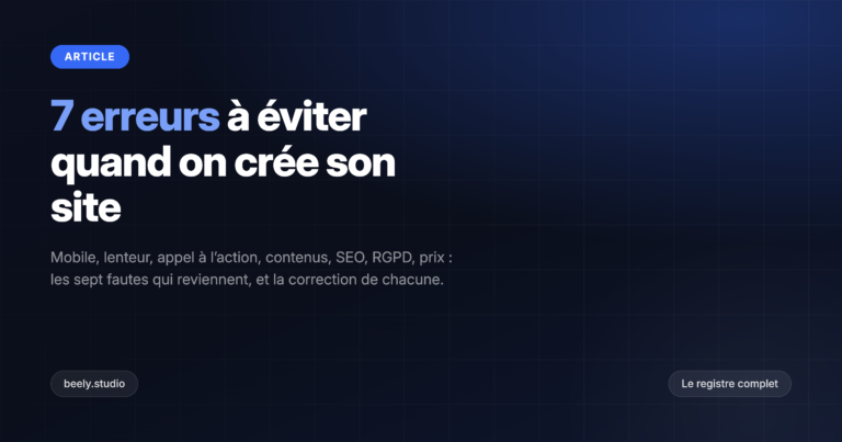 7 erreurs à éviter quand on crée son site internet