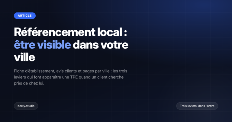 Référencement local : être visible sur Google dans votre ville